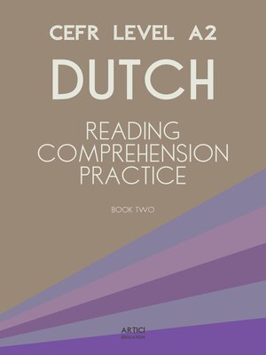 cover image of CEFR Level A2 Dutch Reading Comprehension Practice